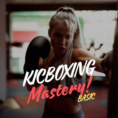 Kicboxing Mastery