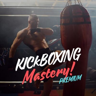 kickboxing Mastery (Premium)